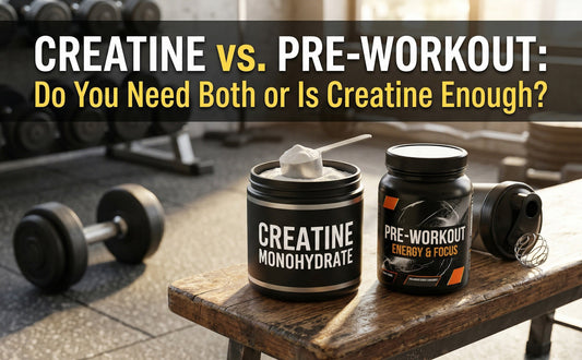 Creatine vs Pre-Workout: Do You Need Both or Is Creatine Enough?